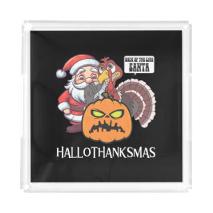 Happy Hallothanksmas Acrylic Tray