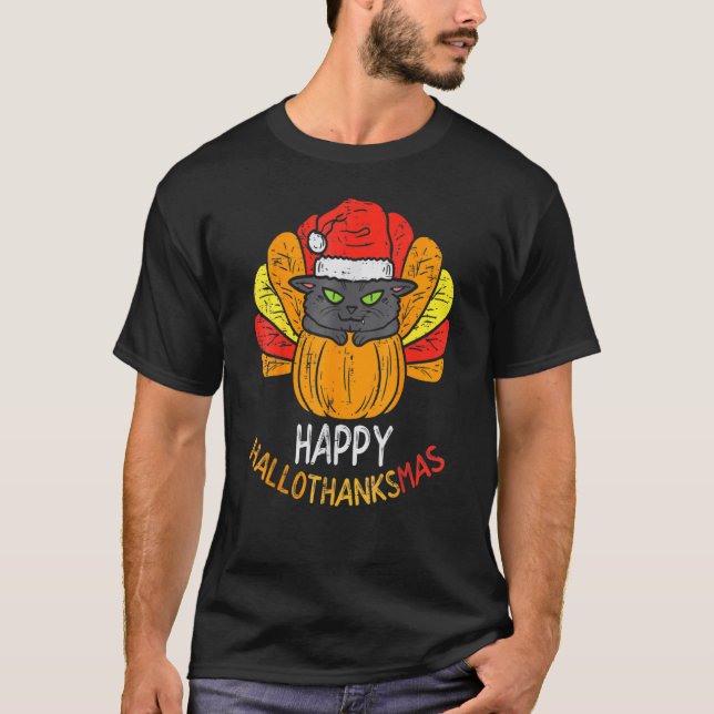 Happy Hallothanksmas Cat Turkey Cat Thanksgiving C T-Shirt (Front)