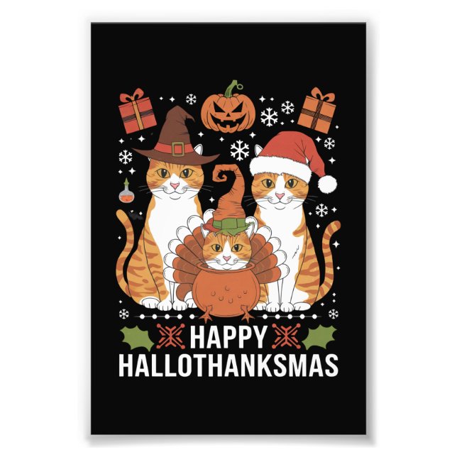 Happy Hallothanksmas Cats Halloween Christmas  Photo Print (Front)