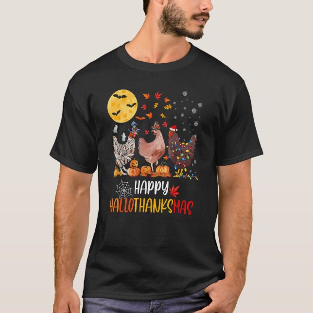 Happy HalloThanksMas Chicken   Famring Christmas   T-Shirt (Front)