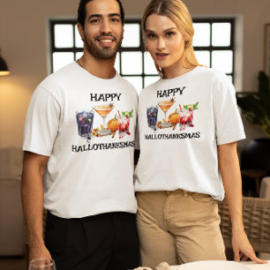 Happy Hallothanksmas Cocktails Holiday Celebration T-Shirt