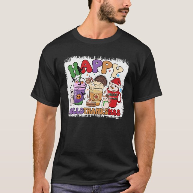 Happy Hallothanksmas Coffee Latte Halloween Thanks T-Shirt (Front)
