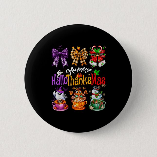 Happy Hallothanksmas Coquette Bow Coffee Latte Can Button (Front)