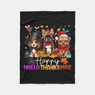 Happy Hallothanksmas Dogs Halloween Thanksgiving C Fleece Blanket