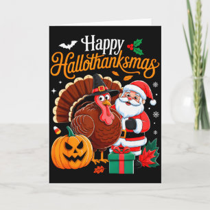Happy Hallothanksmas Funny Halloween Thanksgiving  Card