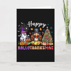 Happy Hallothanksmas Funny Halloween Thanksgiving Card