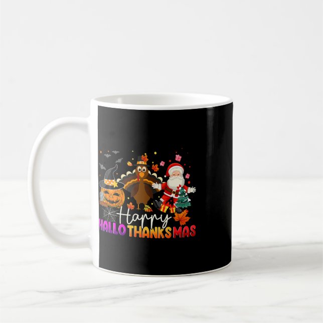 Happy Hallothanksmas Funny Halloween Thanksgiving  Coffee Mug (Left)