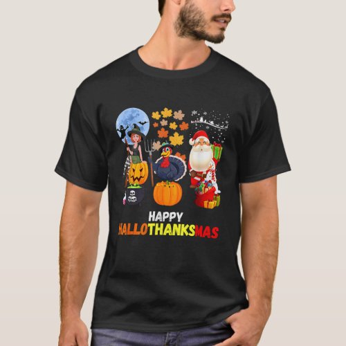 Happy Hallothanksmas Funny Halloween Thanksgiving  T_Shirt