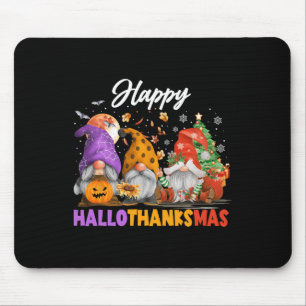 Happy Hallothanksmas Gnome Halloween Thanksgiving  Mouse Pad