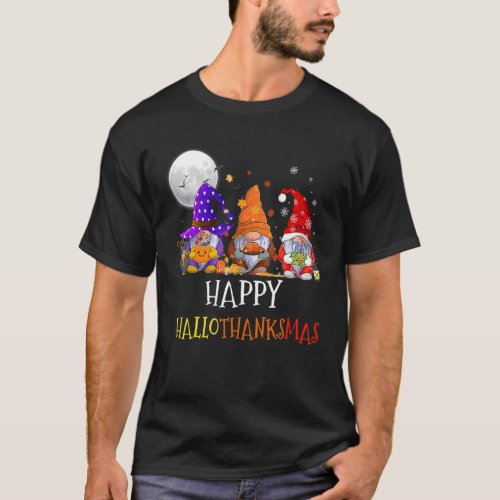 Happy Hallothanksmas Gnomes Halloween Christmas Th T_Shirt