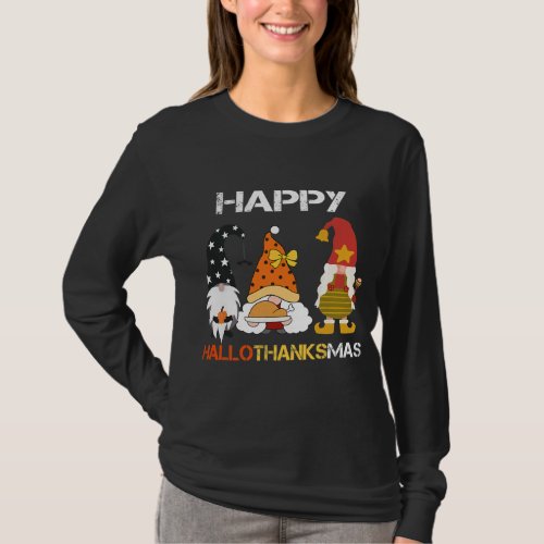 Happy HalloThanksMas Gnomes Halloween T_Shirt