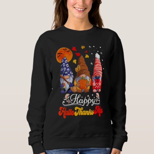 Happy Hallothanksmas Gnomes Halloween Thanksgiving Sweatshirt