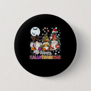 Happy Hallothanksmas Gnomes Lover Funny Halloween  Button