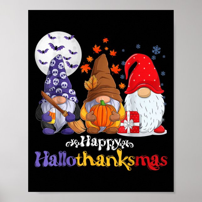 Happy Hallothanksmas Gnomes Lover Halloween Merry  Poster (Front)