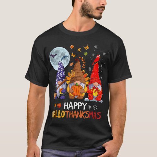 Happy Hallothanksmas Halloween Gnomes Thanksgiving T_Shirt