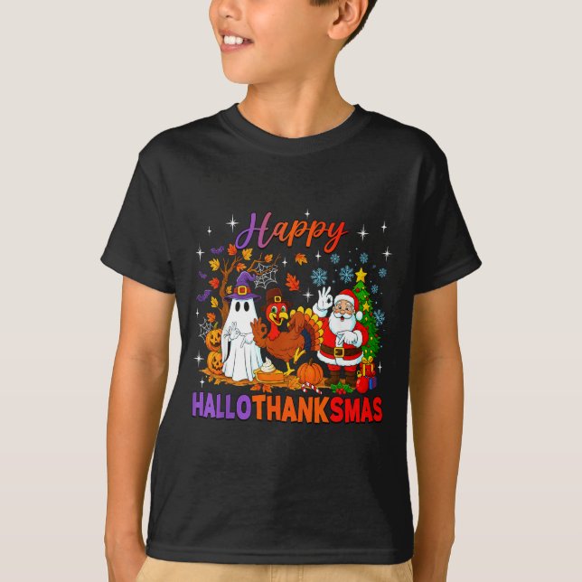 Happy Hallothanksmas Halloween Thanksgiving 67 Chr T-Shirt (Front)