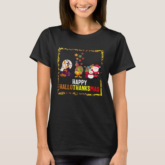 Happy Hallothanksmas Halloween Thanksgiving Christ T-Shirt (Front)