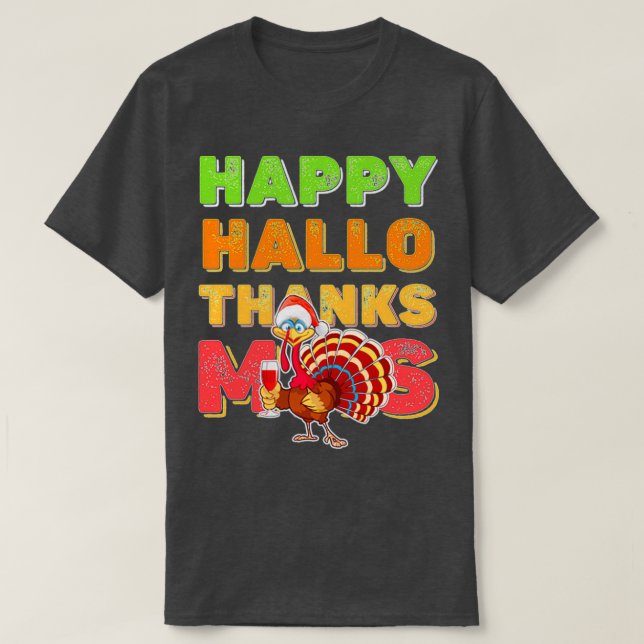 Happy Hallothanksmas Halloween Thanksgiving Christ T-Shirt (Design Front)
