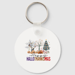 Happy Hallothanksmas Happy Halloween Thanksgiving  Keychain