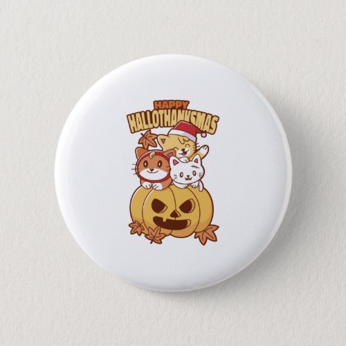 HAPPY HALLOTHANKSMAS HOLIDAY CATS CHRISTMAS THANK BUTTON