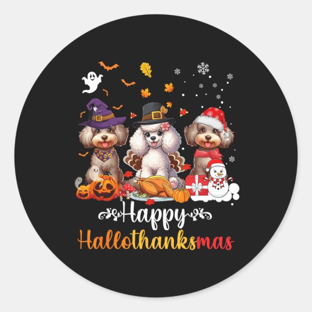 Happy Hallothanksmas Poodle Dog Halloween Christma Classic Round Sticker (Front)