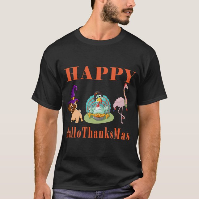 Happy HalloThanksMas Pug Witch Turkey Pie Flamingo T-Shirt (Front)