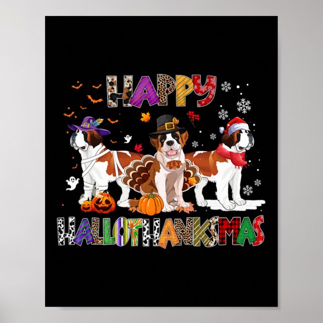 Happy Hallothanksmas Saint Bernard Dog Halloween C Poster (Front)