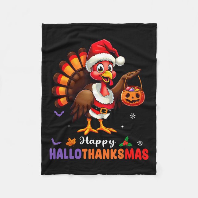 Happy Hallothanksmas Shirt Halloween Thanksgiving  Fleece Blanket (Front)