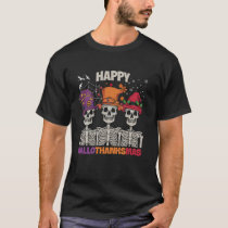 Happy HalloThanksMas Skeleton Halloween Thanksgivi T-Shirt