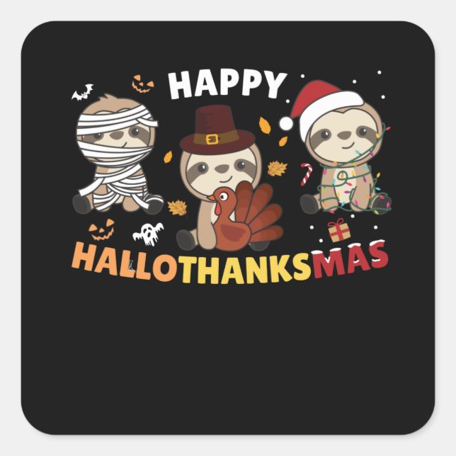Happy Hallothanksmas Sloth Christmas Holiday Square Sticker (Front)