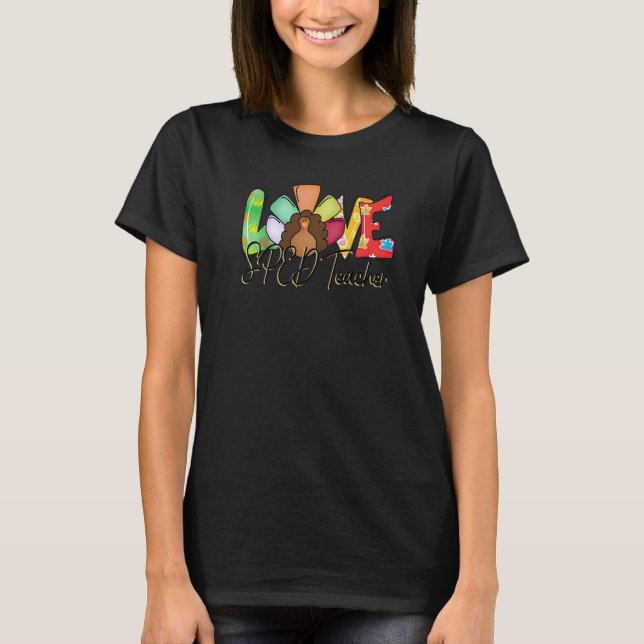 Happy Hallothanksmas SPED Teacher Love Thanksgivin T-Shirt (Front)