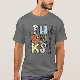 Happy Hallothanksmas Substitute Teacher Life Thank T-Shirt