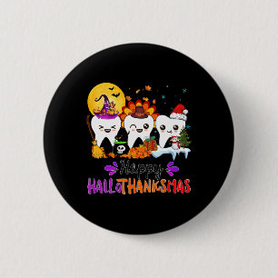 Happy Hallothanksmas Teeth Halloween Thanksgiving Button