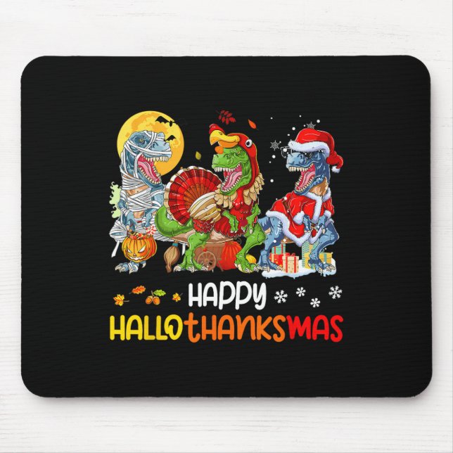 Happy Hallothanksmas Thanksgiving Dinosaur T Rex T Mouse Pad (Front)