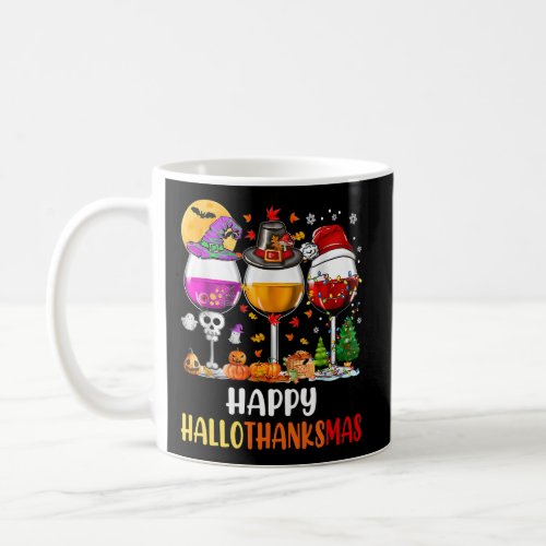 Happy Hallothanksmas Wine Glasses Wine Coffee Mug