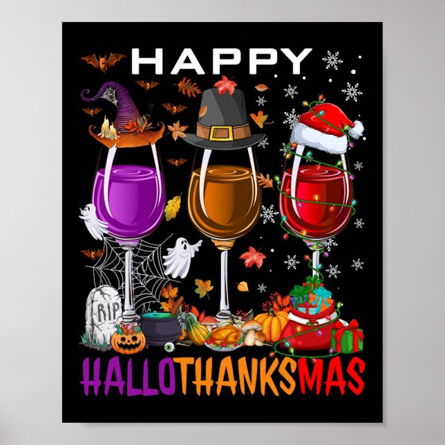 Happy Hallothanksmas Wine Halloween Thanksgiving C Poster (Front)