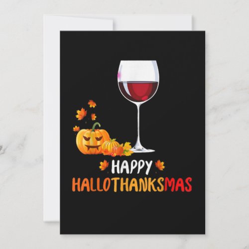 Happy Hallothanksmas Wine Halloween Thanksgiving Holiday Card