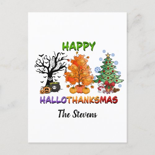 Happy Hallothanksmas with trees Holiday Postcard