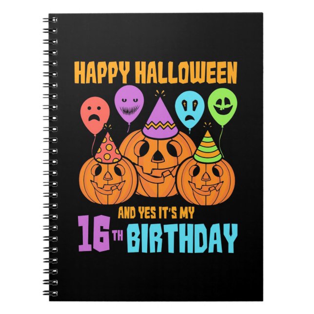 Happy Halloween 16th Birthday Notebook (Front)
