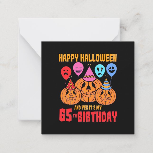 Happy Halloween 65th Birthday Note Card (Front)