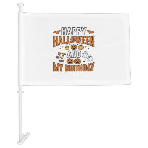 Happy Halloween And My Birthday Vintage Design_1 Car Flag
