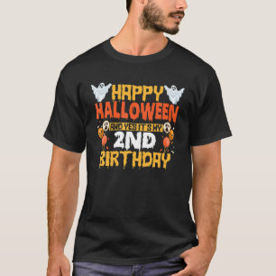 Happy Halloween And Yes It's My 2Nd Birthday 2 Yea T-Shirt