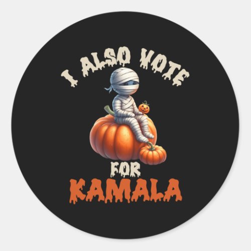 Happy Halloween As Mummy With Carved Pumpkin _ Kam Classic Round Sticker