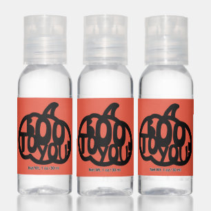Happy Halloween   Boo to You Hand Sanitizer