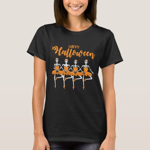 Happy Halloween Dancing Ballet Skeleton Ballerina T_Shirt