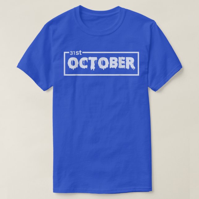 Happy Halloween Day Trick Or Treat On 31st October T-Shirt (Design Front)