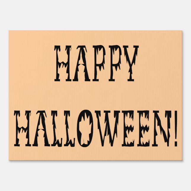 Happy Halloween Dead World Text Yard Sign (Front)