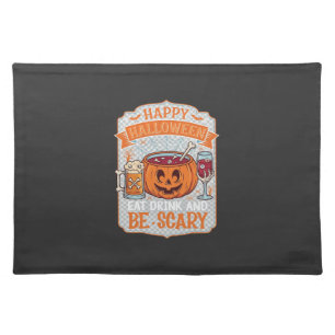 Happy Halloween Eat Drink Be Scary Pumpkin Cauldro Cloth Placemat