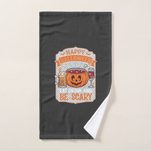 Happy Halloween Eat Drink Be Scary Pumpkin Cauldro Hand Towel