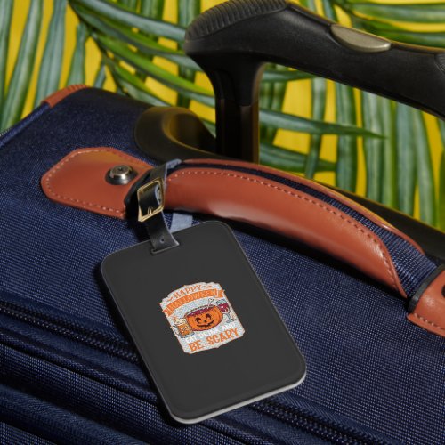 Happy Halloween Eat Drink Be Scary Pumpkin Cauldro Luggage Tag
